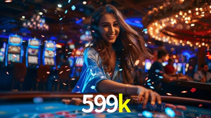 Welcome Bonus 599k