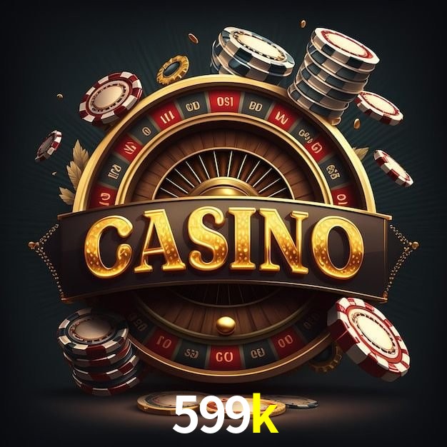 599k