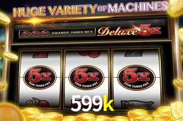 Descubra o Mundo do Cassino Online com 599k