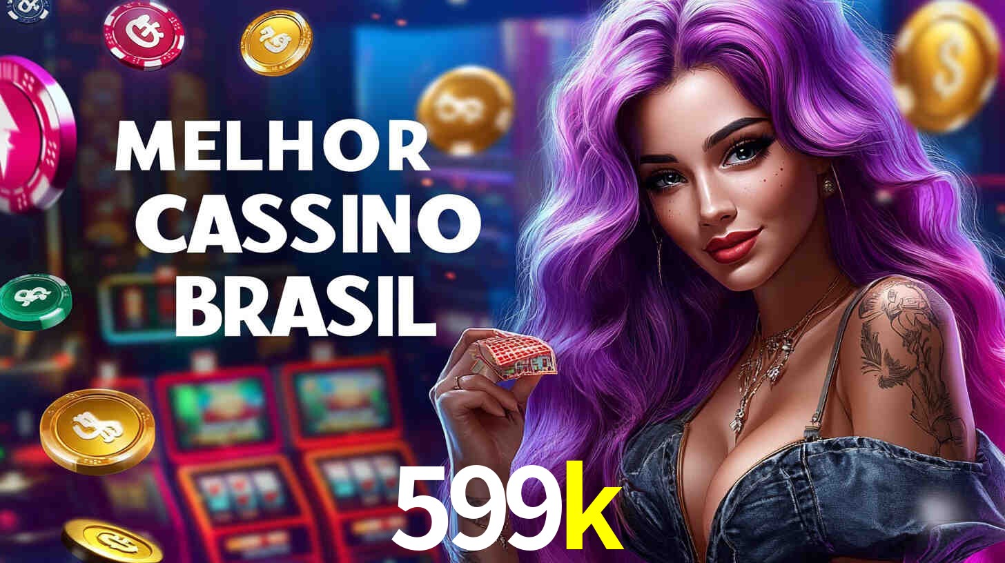 Apostas Esportivas na 599k: Um Guia Completo